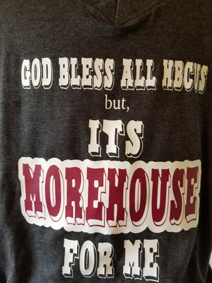 ITS MOREHOUSE FOR ME SM-5XL $25-$28